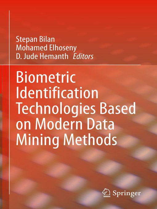 Title details for Biometric Identification Technologies Based on Modern Data Mining Methods by Stepan Bilan - Available